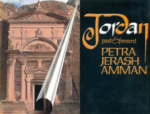 Stock image for Jordan: Past and Present: Petra, Jerash, Amman for sale by SecondSale