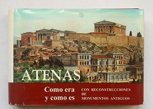 Stock image for Atenas. Como era y como es for sale by medimops