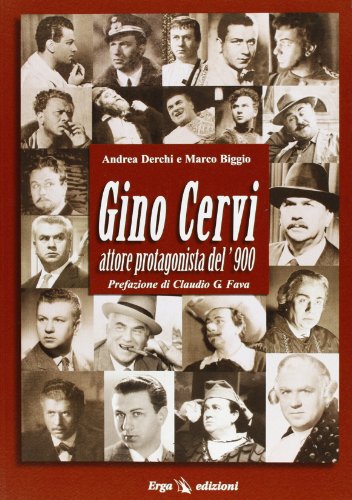 9788881632381: Gino Cervi: attore protagonista del '900
