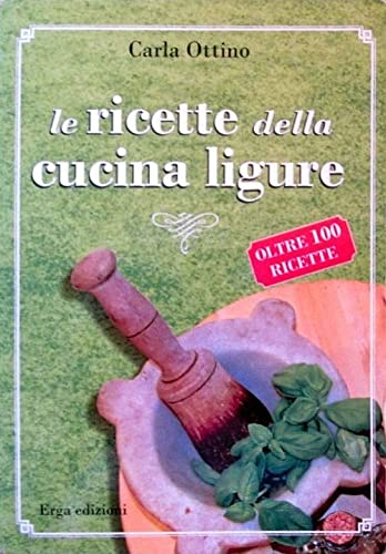 Beispielbild fr Le ricette della cucina ligure zum Verkauf von Ammareal