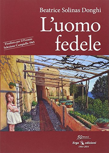 9788881638154: L'uomo fedele (Letteratura:narrativa)