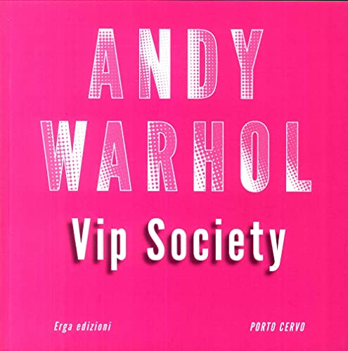 Stock image for Andy Warhol VIP Society. Ediz. a colori for sale by libreriauniversitaria.it