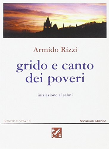 Stock image for Grido e canto dei poveri. Iniziazione ai Salmi (ita) for sale by Brook Bookstore
