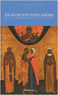 Beispielbild fr Sacramento dell'amore. Il mistero coniugale alla luce della tradizione ortodossa (Ecumene) zum Verkauf von medimops