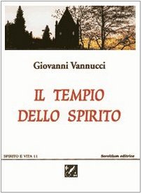 Beispielbild fr Il tempio dello spirito [Paperback] zum Verkauf von Brook Bookstore