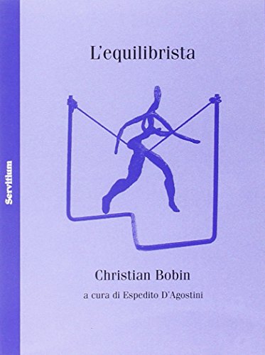 L'equilibrista. Testo francese a fronte (9788881662401) by Unknown Author