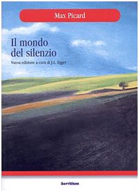 9788881662555: Il mondo del silenzio