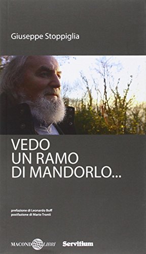 Stock image for Vedo un ramo di mandorlo. for sale by medimops