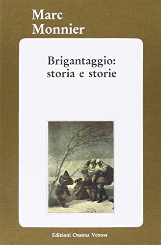 Stock image for Brigantaggio: storia e storie for sale by Revaluation Books