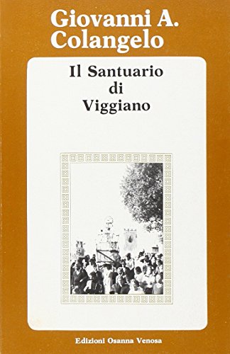 9788881670499: Il santuario di Viggiano (Riccardiana)