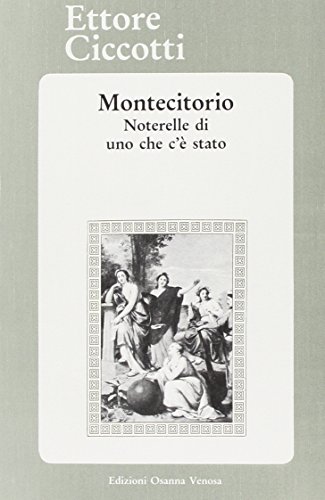 9788881670628: Montecitorio. Noterelle di uno che c' stato