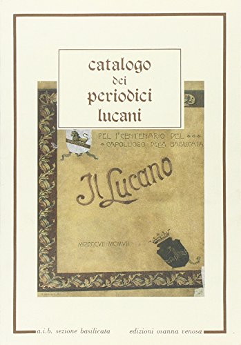 Imagen de archivo de Catalogo dei periodici lucani a la venta por Brook Bookstore