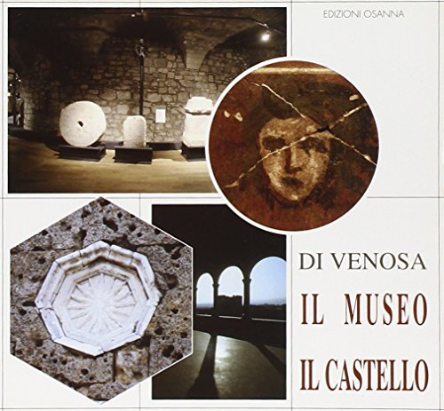 Imagen de archivo de Di Venosa. Il museo. Il castello a la venta por Brook Bookstore