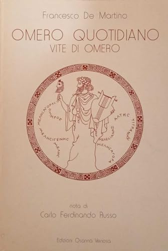 9788881671342: Omero quotidiano. Vite di Omero (Varia)