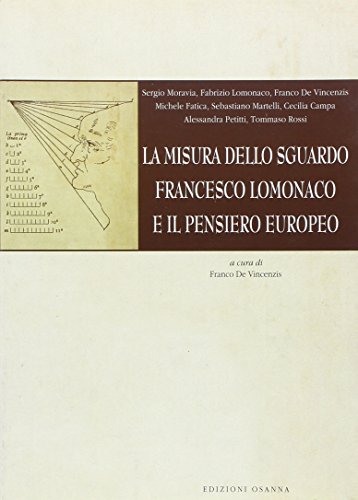 9788881672189: La misura dello sguardo. Francesco Lomonaco e il pensiero europeo (Varia)