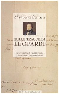 Imagen de archivo de Sulle tracce di Leopardi a la venta por libreriauniversitaria.it