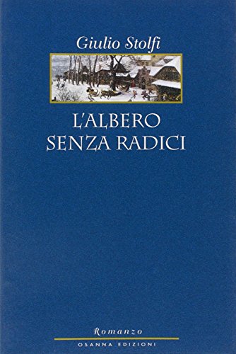 9788881672752: L'albero senza radici