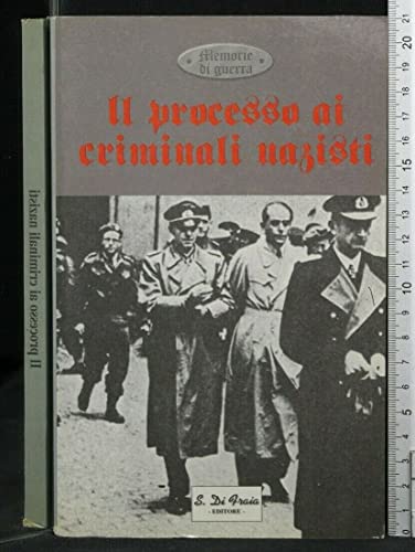 Beispielbild fr Il processo ai criminali nazisti. zum Verkauf von medimops