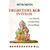 I segreti del KGB in Italia (Italian Edition) (9788881760664) by Mitrokhin, Vasili