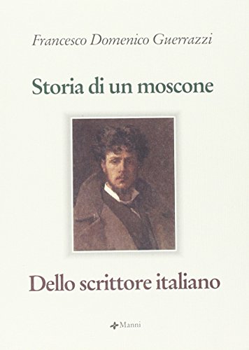 9788881767571: Storia di un moscone-Dello scrittore italiano