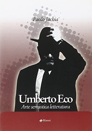 Beispielbild fr Umberto Eco. Arte semiotica letteratura zum Verkauf von libreriauniversitaria.it