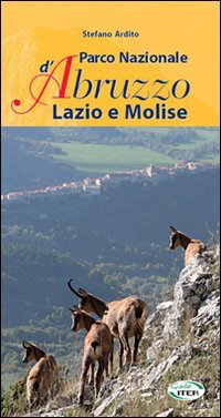 Parco nazionale d'Abruzzo, Lazio e Molise (9788881771011) by Unknown Author