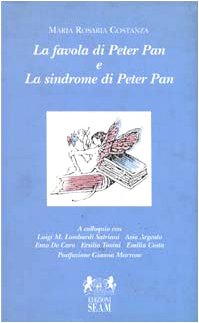 9788881790913: La favola di Peter Pan e la sindrome di Peter Pan (I saggi)