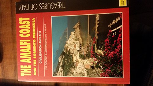 Imagen de archivo de The Amalfi Coast and the Sorrento Peninsula: Civilisation and Art a la venta por Wonder Book