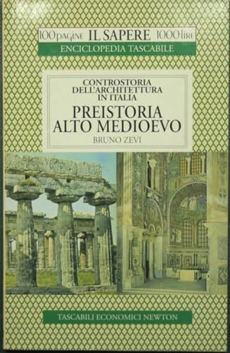 9788881830626: Controstoria dell'architettura in Italia. Preistoria e alto-Medioevo