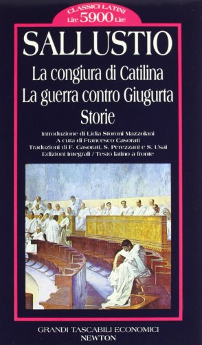 Beispielbild fr La congiura di Catilina-La guerra contro Giugurta-Storie. Testo latino a fronte (Grandi tascabili economici) zum Verkauf von medimops