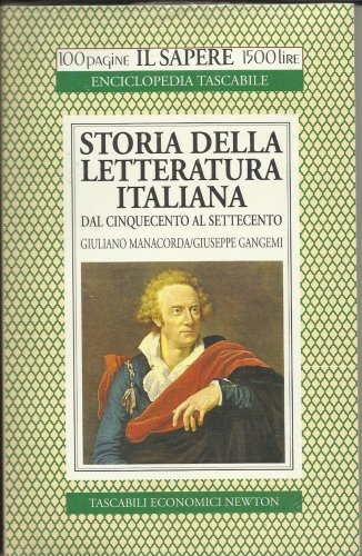 Stock image for Storia della letteratura italiana. Dal Cinquecento al Settecento (Vol. 2) for sale by Studio Bibliografico Stendhal