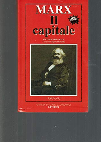 9788881832361: Il capitale. Ediz. integrale (Grandi tascabili economici.I mammut)