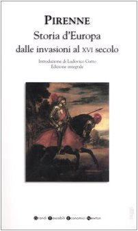 9788881832750: Storia d'Europa dalle invasioni al XVI secolo. Ediz. integrale