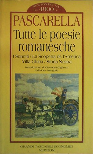 Beispielbild fr Tutte le poesie romanesche. I sonetti: La scoperta de l'America-Villa Gloria-Storia nostra zum Verkauf von medimops