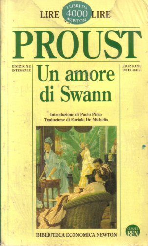 Un amore di Swann (Biblioteca economica Newton) - Marcel Proust