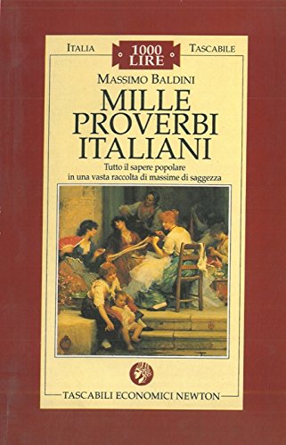 9788881834150: Mille proverbi italiani (Italia tascabile)
