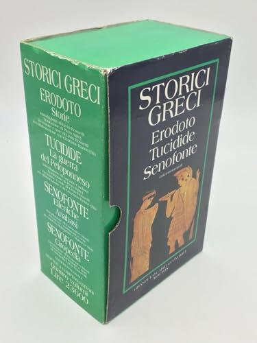 9788881834402: Storici greci: Storie-La guerra del Peloponneso-Elleniche-Anabasi-Ciropedia