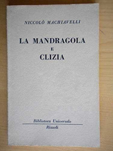 Stock image for Mandragola Machiavelli, Niccol and Borsellino, N. for sale by Librisline