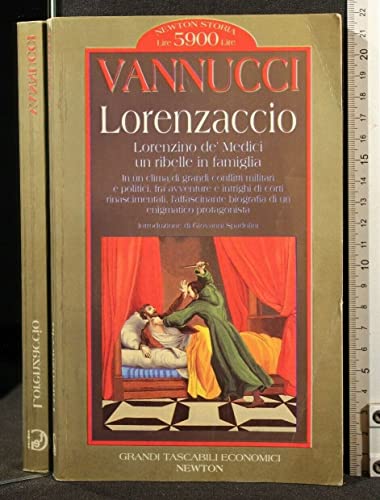 9788881835027: Lorenzaccio. Lorenzino de' Medici: un ribelle in famiglia