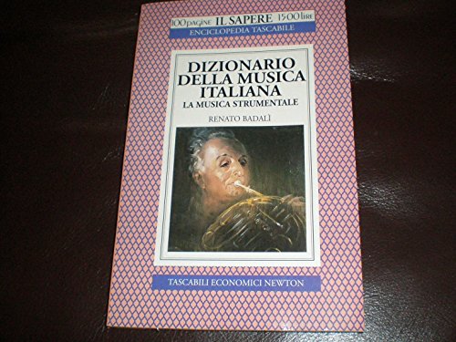 9788881835096: Dizionario della musica italiana. La musica strumentale