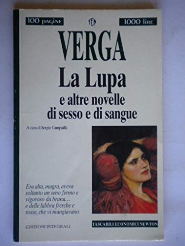 Stock image for La lupa e altre novelle di sesso e di sangue (Tascabili economici Newton) for sale by medimops