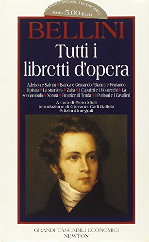 9788881836635: Tutti i libretti d'opera (Grandi tascabili economici)