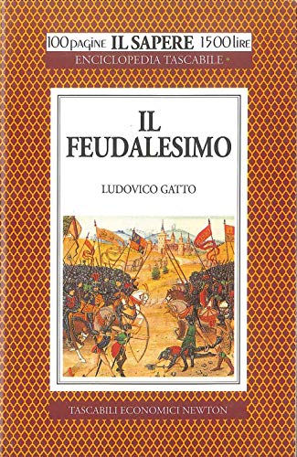 Stock image for Il feudalesimo (Il sapere) for sale by medimops