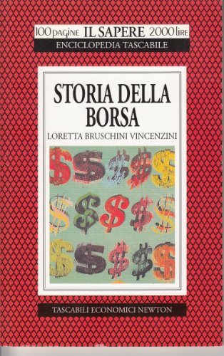 Beispielbild fr Storia della borsa (Il sapere) zum Verkauf von medimops