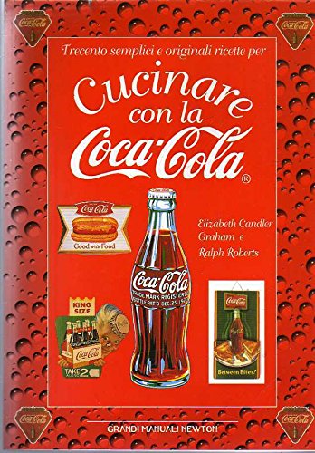 Cucinare Con La Coca Cola (9788881839728) by Graham, Elizabeth