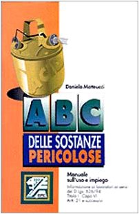 Beispielbild fr ABC delle sostanze pericolose: uso e impiego zum Verkauf von medimops