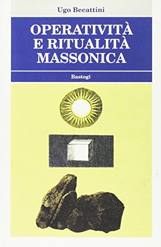 9788881852604: Operativit e ritualit massonica (Biblioteca massonica)