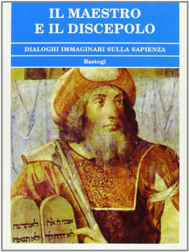 9788881858453: Il maestro e il discepolo (Biblioteca massonica)