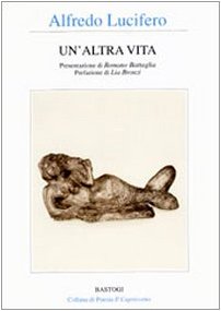 Stock image for Un'altra Vita for sale by libreriauniversitaria.it