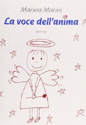 Stock image for La voce dell'anima for sale by libreriauniversitaria.it